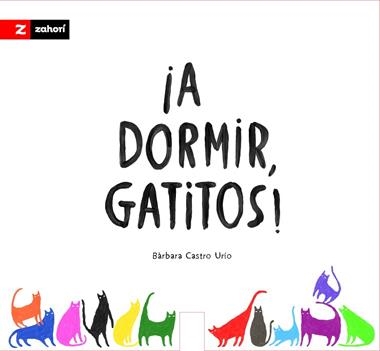 A dormir gatitos | 9791387709822 | Barbara Castro Urio