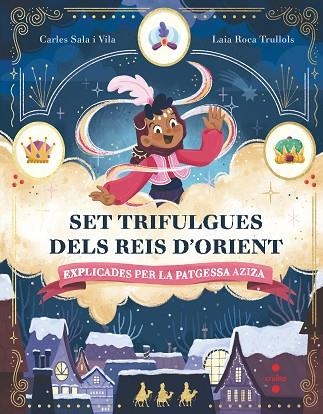 SET TRIFULGUES DELS REIS D'ORIENT EXPLICADES PER LA PATGESSA AZIZA | 9788466159104 | CARLES SALA I VILA