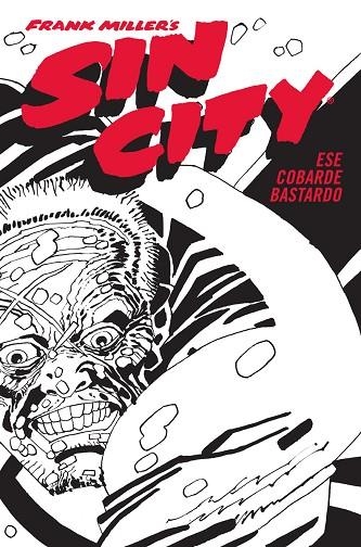 SIN CITY 04 ESE COBARDE BASTARDO | 9788467966367 | FRANK MILLER