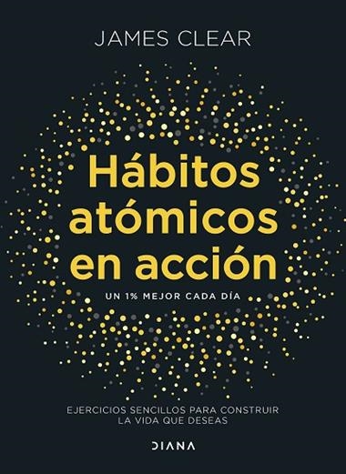 HABITOS ATOMICOS EN ACCION | 9788411193016 | JAMES CLEAR