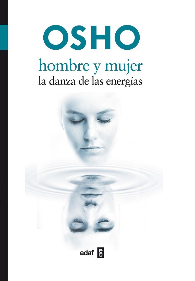 HOMBRE Y MUJER LA DANZA DE LAS ENERGIAS | 9788441426887 | OSHO