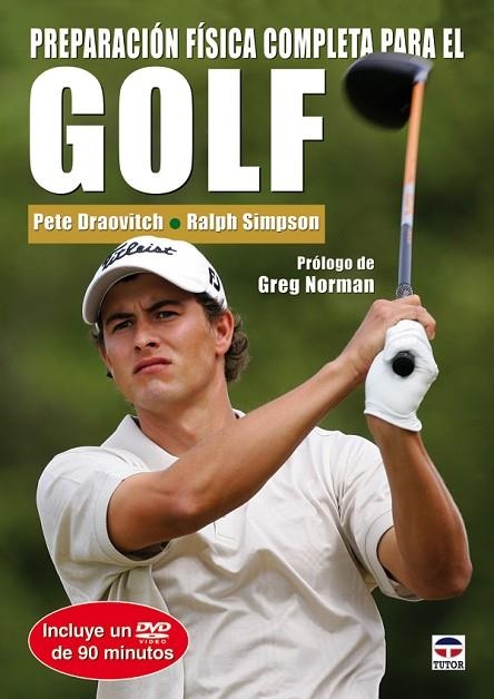 PREPARACION FISICA COMPLETA PARA EL GOLF | 9788479027223 | PETE DRAOVITCH & RALPH SIMPSON