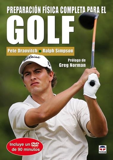 PREPARACION FISICA COMPLETA PARA EL GOLF | 9788479027223 | PETE DRAOVITCH & RALPH SIMPSON