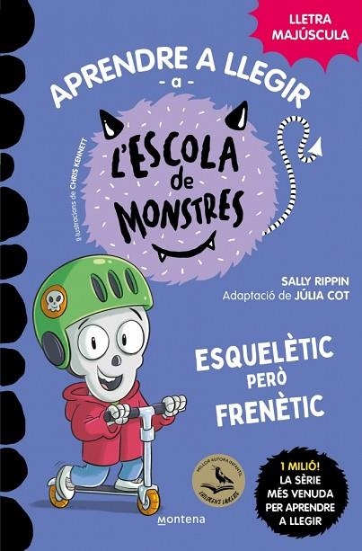 APRENDRE A LLEGIR A L'ESCOLA DE MONSTRES 21 ESQUELETIC PERO FRENETIC | 9791387598150 | SALLY RIPPIN & JULIA COT