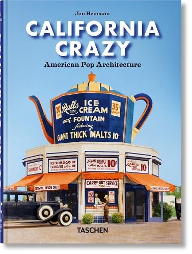 CALIFORNIA CRAZY AMERICAN POP ARCHITECTURE | 9783754400180