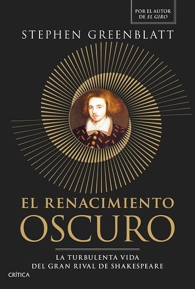 EL RENACIMIENTO OSCURO | 9788491998143 | STEPHEN GREENBLATT