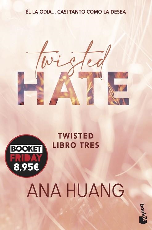 TWISTED 03 TWISTED HATE | 9788408294627 | ANA HUANG