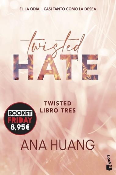 TWISTED 03 TWISTED HATE | 9788408294627 | ANA HUANG
