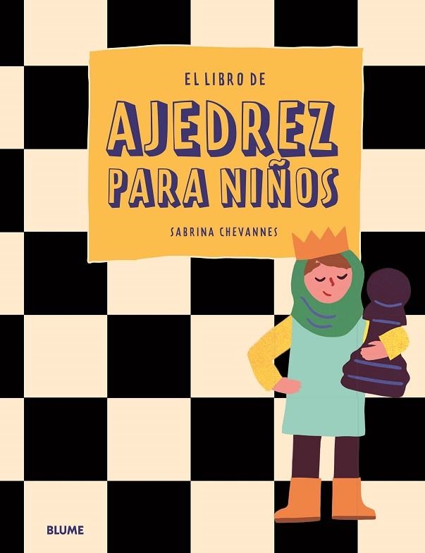 EL LIBRO DE AJEDREZ PARA NIÑOS | 9788419785077 | SABRINA CHEVANNES