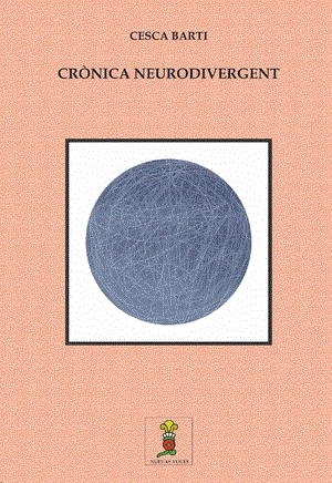 CRÓNICA NEURODIVERGENT | 9788412970968 | CESCA BARTI