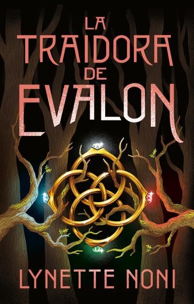LA TRAIDORA DE EVALON | 9788410239210 | LYNETTE NONI
