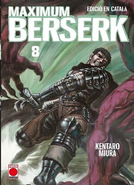 MAXIMUM BERSERK 08 | 9788410513716 | KENTARO MIURA