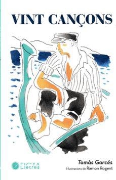 VINT CANÇONS | 9788412630589 | TOMAS GARCES