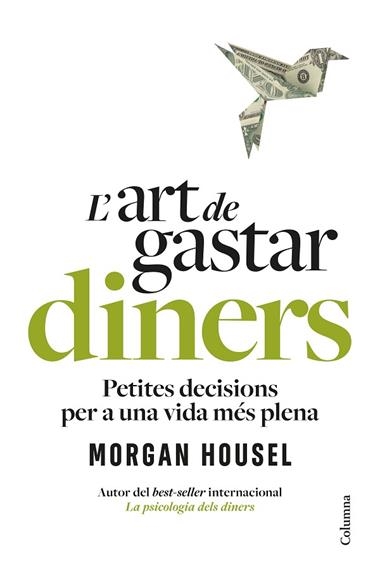 L'ART DE GASTAR DINERS | 9788466434539 | MORGAN HOUSEL