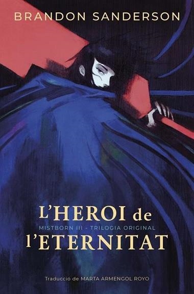 L'Heroi de l'eternitat | 9788410254268 | Brandon Sanderson
