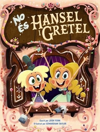 NO ES HANSEL I GRETEL | 9788448951856 | JOSH FUNK
