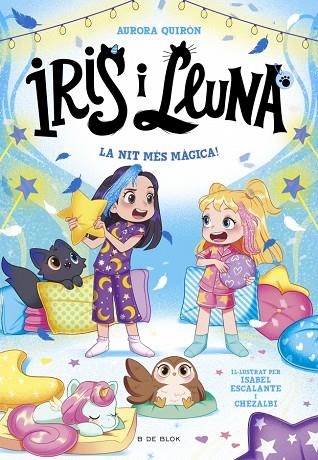 IRIS I LLUNA CUIDADORES D'ANIMALETS MAGICS 05 LA NIT MES MAGICA | 9791387695514 | AURORA QUIRON