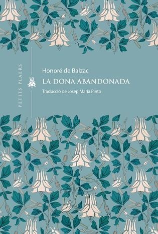 LA DONA ABANDONADA | 9791387961046 | HONORE DE BALZAC