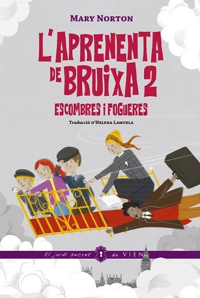 L'APRENENTA DE BRUIXA 02 ESCOMBRES I FOGUERES | 9791387961060 | MARY NORTON