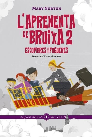 L'APRENENTA DE BRUIXA 02 ESCOMBRES I FOGUERES | 9791387961060 | MARY NORTON