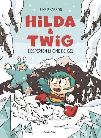HILDA & TWIG 02 HILDA I TWIG DESPERTEN L'HOME DE GEL | 9791387782696 | LUKE PEARSON