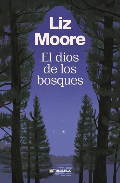 EL DIOS DE LOS BOSQUES | 9791387739218 | LIZ MOORE