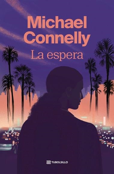 LA ESPERA | 9791387739164 | MICHAEL CONNELLY