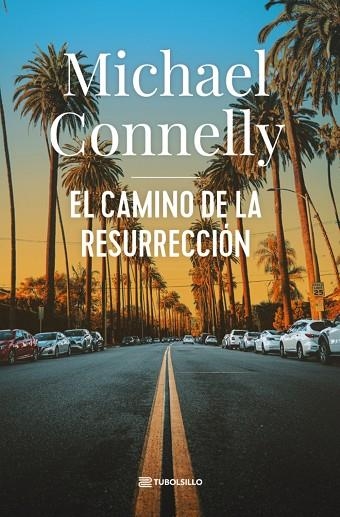 EL CAMINO DE LA RESURRECCION | 9791387739171 | MICHAEL CONNELLY