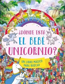 DONDE ESTA EL BEBE UNICORNIO | 9788467980271 | PAUL MORAN & JOSEPHINE SOUTHON