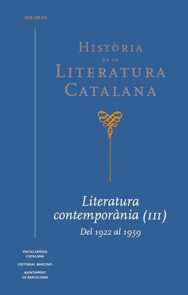 HISTÒRIA DE LA LITERATURA CATALANA VII DEL 1922 AL 1959 | 9788441234413 | ÀLEX BROCH & JORDI MARRUGAT & DDAA