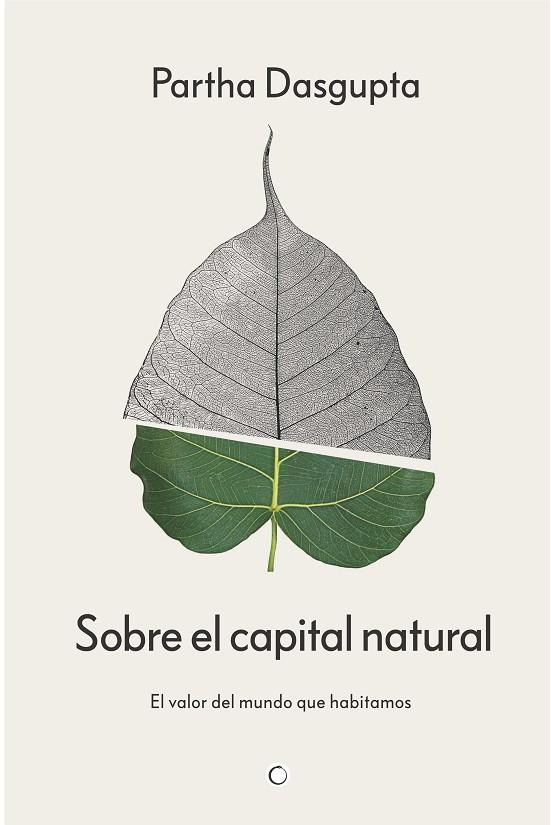 SOBRE EL CAPITAL NATURAL | 9788412901955 | PARTHA DASGUPTA