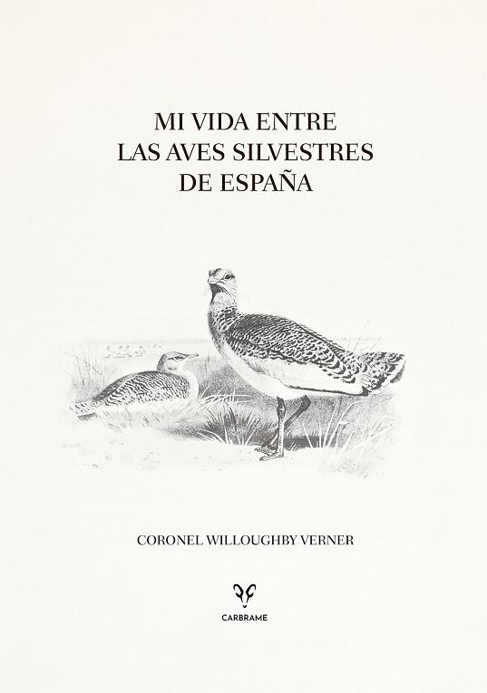 MI VIDA ENTRE LAS AVES SILVESTRES DE ESPAÑA | 9788412949049 | CORONEL WILLOUGHBY VERNER