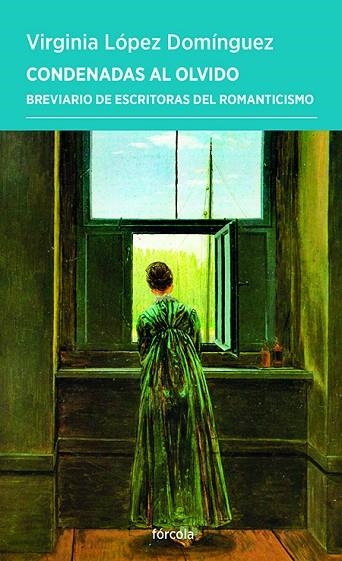 CONDENADAS AL OLVIDO | 9788419969330 | VIRGINIA LOPEZ DOMINGUEZ