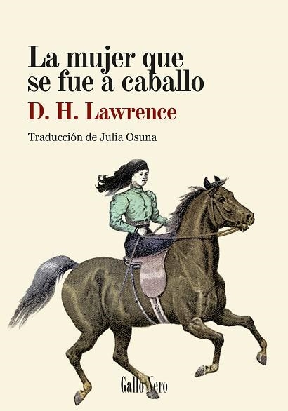LA MUJER QUE SE FUE A CABALLO | 9788419168825 | D H LAWRENCE