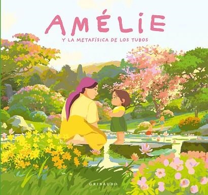AMELIE Y LA METAFISICA DE LOS TUBOS | 9791399073072 | ALEXANDRA GARIBAL
