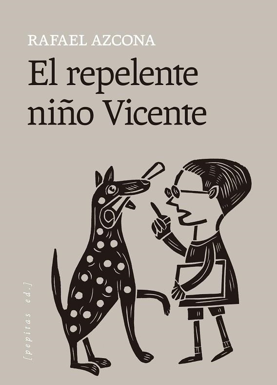 EL REPELENTE NIÑO VICENTE | 9788418998867 | RAFAEL AZCONA