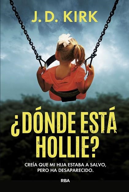 DONDE ESTA HOLLIE | 9788411329873 | J D KIRK