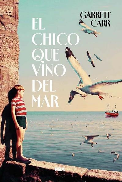 EL CHICO QUE VINO DEL MAR | 9788411326520 | GARRETT CARR