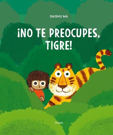 NO TE PREOCUPES TIGRE | 9788410415287 | DAISHU MA