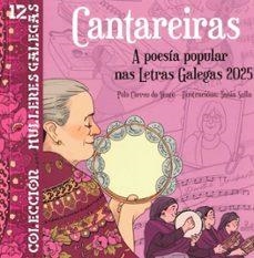 CANTAREIRAS A POESIA POPULAR NAS LETRAS GALEGAS 2025 | 9788412623529 | ENRIQUE MAURICIO IGLESIAS