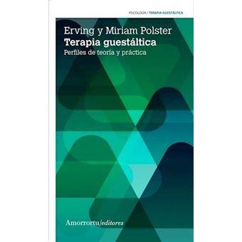 TERAPIA GUESTALTICA | 9789505186815 | ERVING Y MIRIAM POLSTER