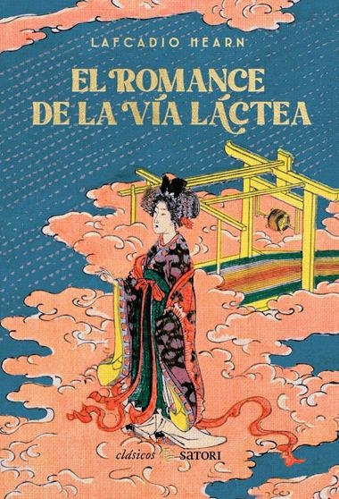 EL ROMANCE DE LA VIA LACTEA | 9788410404250 | LAFCADIO HEARN