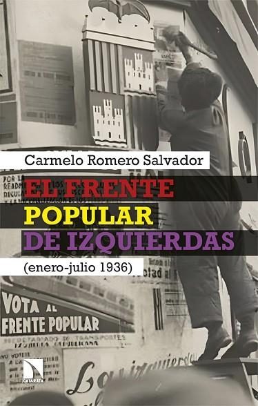 El Frente Popular de izquierdas | 9788410674974 | CARMELO ROMERO SALVADOR