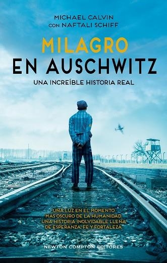 Milagro en Auschwitz | 9788410359413 | MICHAEL CALVIN & NAFTALI SCHIFF