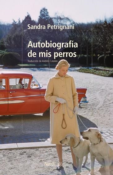 Autobiografia de mis perros | 9791387922467 | SANDRA PETRIGNANI