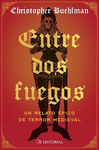 Entre dos fuegos | 9788418431197 | CHRISTOPHER BUEHLMAN