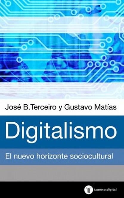 DIGITALISMO | 9788430604333 | TERCEIRO, JOSE B.
