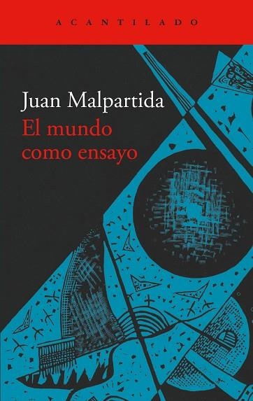 El Mundo como ensayo | 9791387964085 | Juan Malpartida