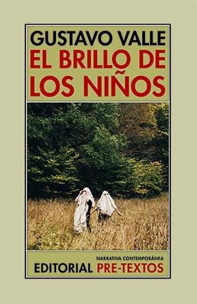 El Brillo de los niños | 9788410309777 | Gustavo Valle