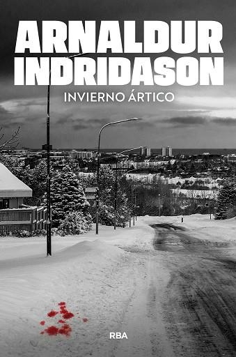 Invierno artico | 9788410989009 | Arnaldur Indridason